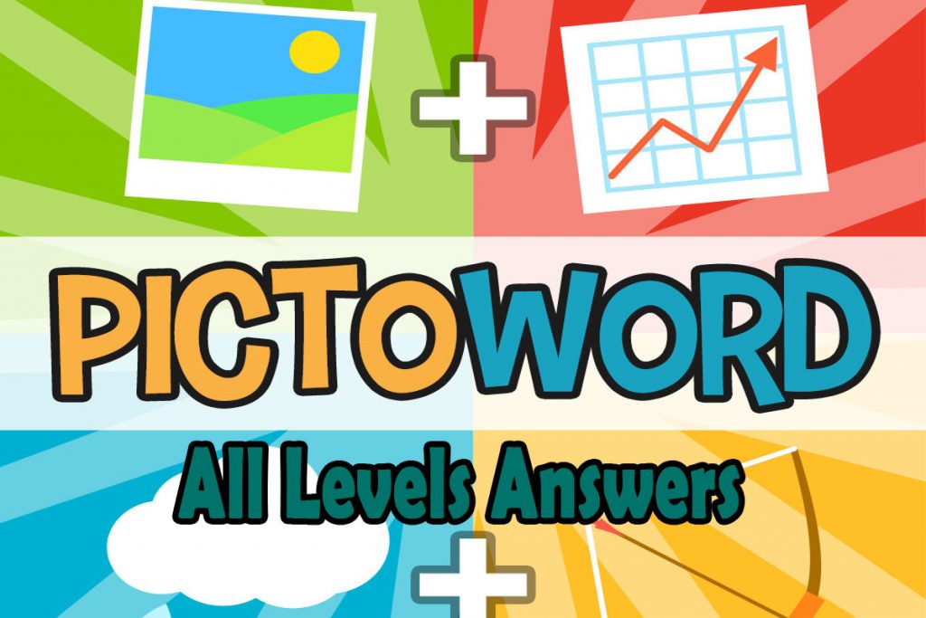 Pictoword Answers All Levels - Pictoword Cheats For Android and iPhone